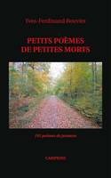 Petits poèmes de petites morts, 101 poèmes de jeunesse
