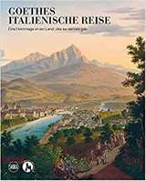 Goethes Italienische Reise /allemand/italien