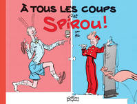 À tous les coups, c'est Spirou ! - Tome 0 - À tous les coups, c'est Spirou !