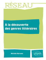 À la découverte des genres littéraires