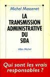 La transmission administrative du SIDA