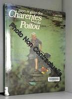 Pays & gens de Charentes et du Poitou