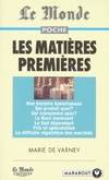 Les matières premières