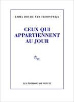 Ceux qui appartiennent au jour