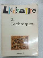 Littérature ., 2, Techniques, litterature