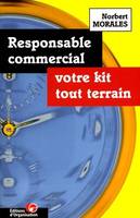 Responsable commercial, Votre kit tout terrain