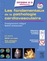 Les fondamentaux de la pathologie cardiovasculaire, Enseignement intégré - Système cardiovasculaire