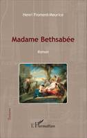 Madame Bethsabée, Roman
