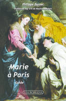 Marie à Paris, Guide