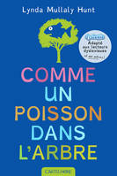 Comme un poisson dans l'arbre (version dyslexique)