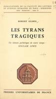 Les tyrans tragiques, Un témoin pathétique de notre temps, Sinclair Lewis