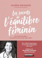 Les secrets de l'équilibre féminin, La micronutrition au service de votre bien-être