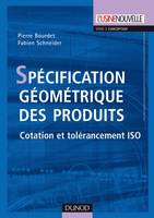 Spécification géométrique des produits - Cotation et tolérancement ISO, Cotation et tolérancement ISO