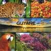 Guyane - terre d'aventures, terre d'aventures