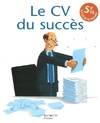 Le CV du succès