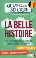 La belle histoire - Quizzzzzzz Belgique