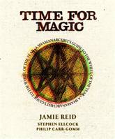 Time For Magic : Radical Change Through the Wheel of the Year /anglais