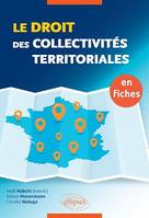 Le droit des collectivités territoriales en fiches