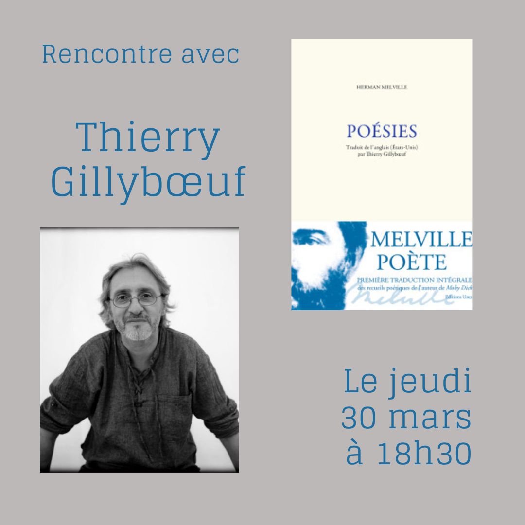 Rencontre avec Thierry Gillyboeuf le jeudi 30 mars