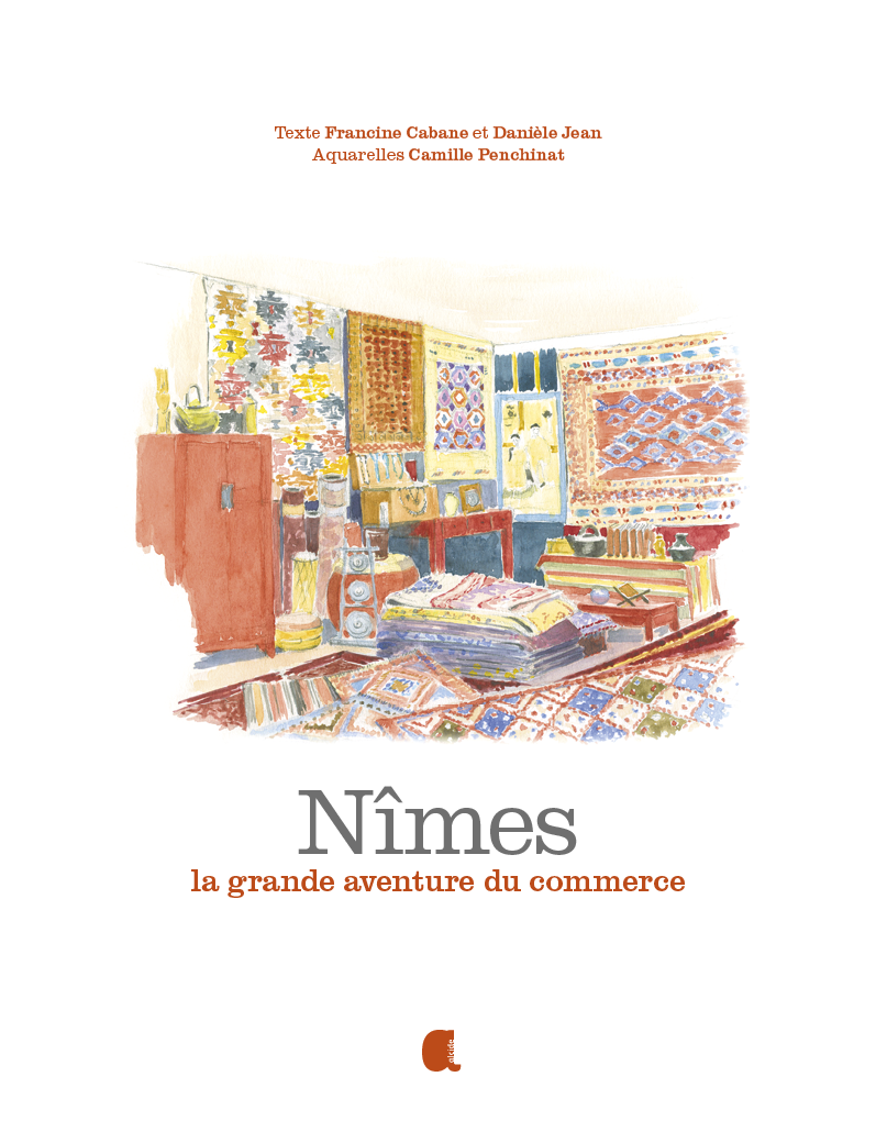 Nîmes La grande aventure du commerce 25/11-15h30
