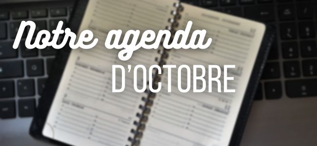 Notre agenda d'octobre