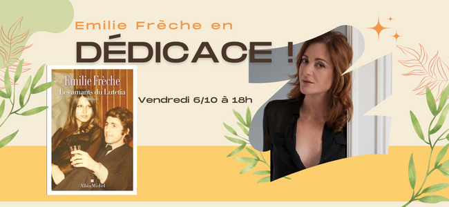 DEDICACE : Emilie Frèche ! 06/10
