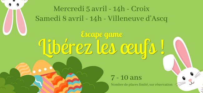 Escape Game : Libérez les oeufs !