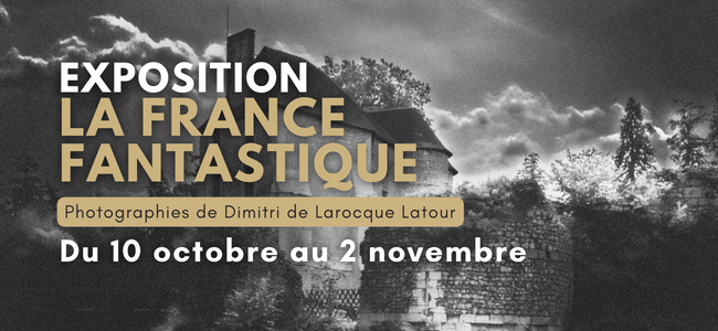 Exposition : La France fantastique
