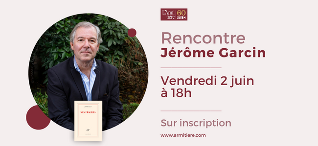 Rencontre avec Jérôme Garcin