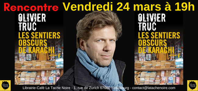 Vendredi 24 mars : Rencontre avec Olivier Truc
