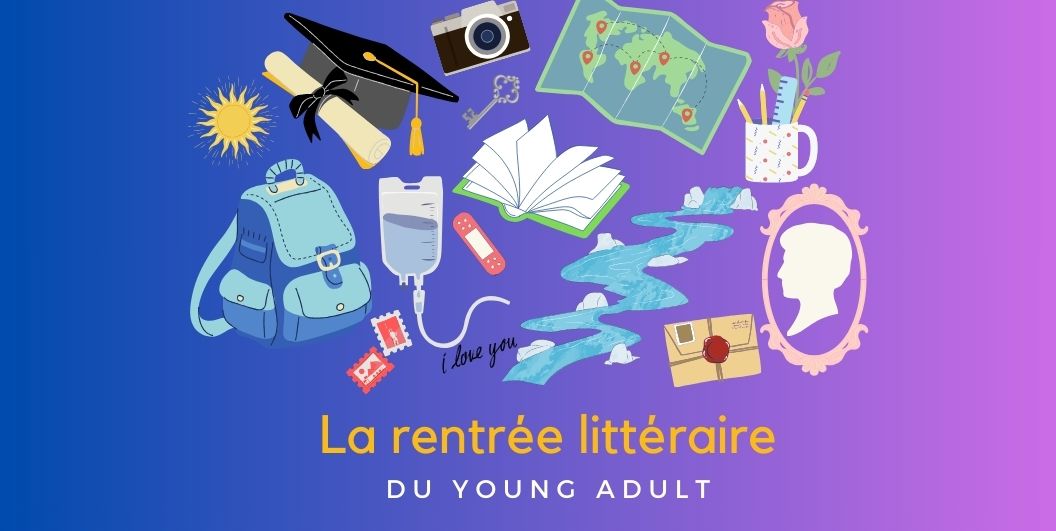 Rentrée Littéraire Young Adults