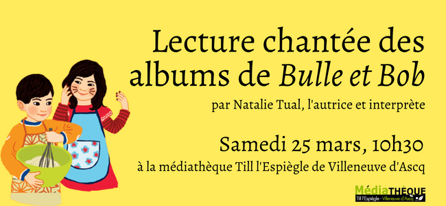 Lecture chantée des albums de Bulle et Bob !