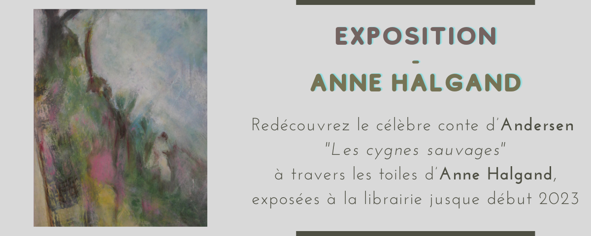 Exposition : Anne Halgand x Andersen