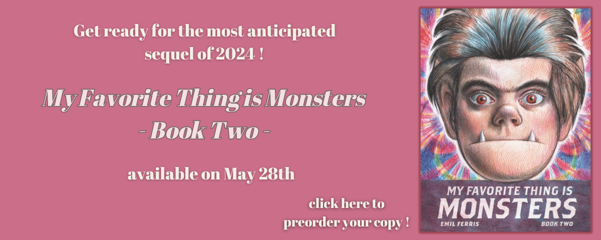 My favorite thing is monsters, vol. 2