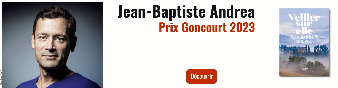 Jean-Baptiste Andrea prix Goncourt 2023
