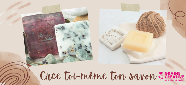 Crée toi-même ton savon
