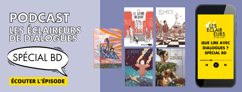 Podcast spécial BD Les Éclaireurs de Dialogues
