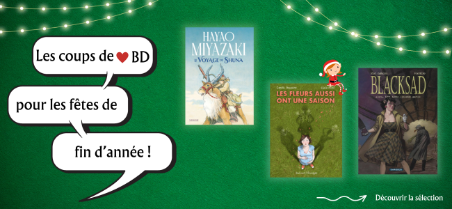 Coups de coeur BD pour les fêtes de fin d'année