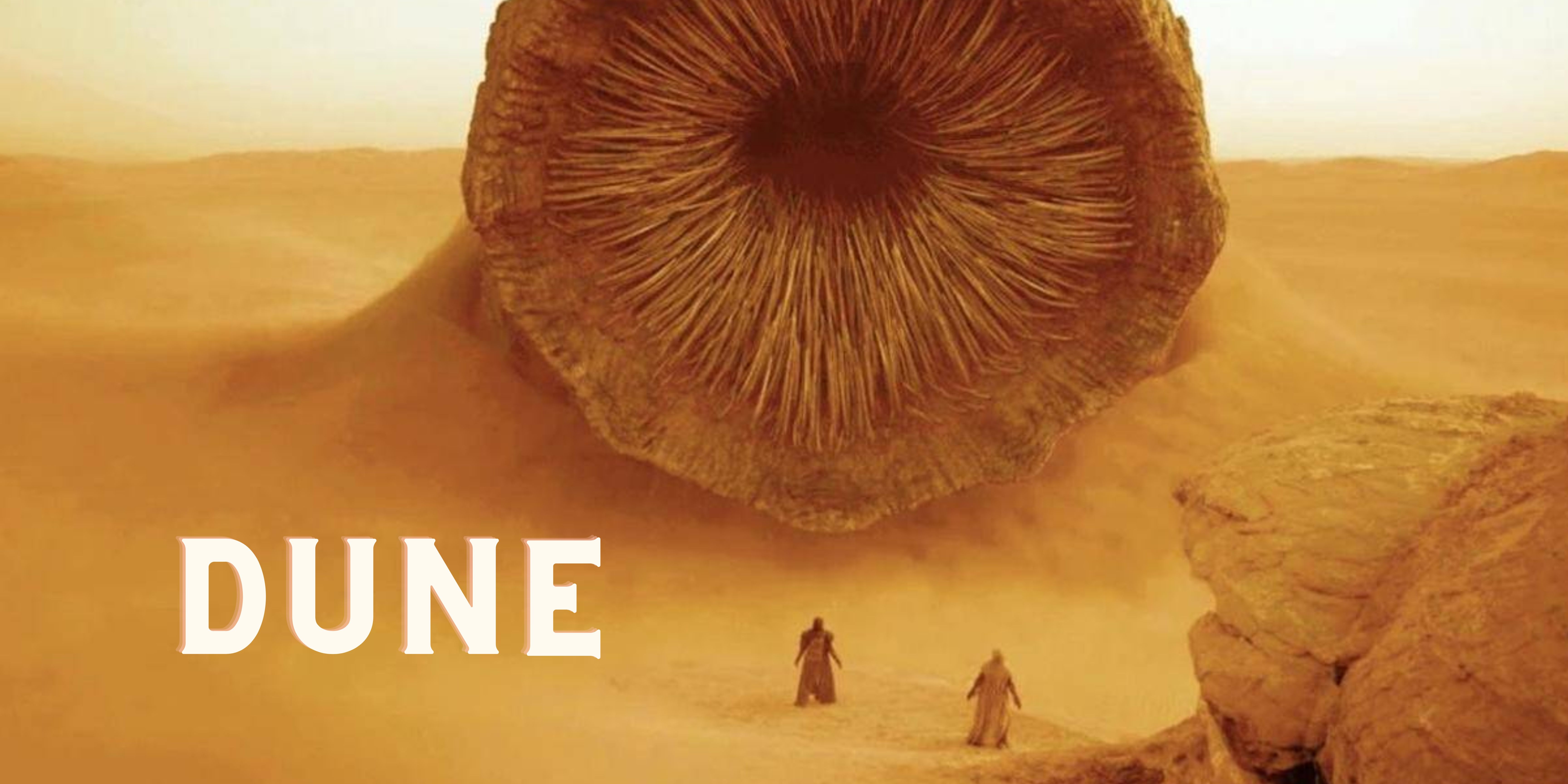 Dune - Actuellement au cinéma