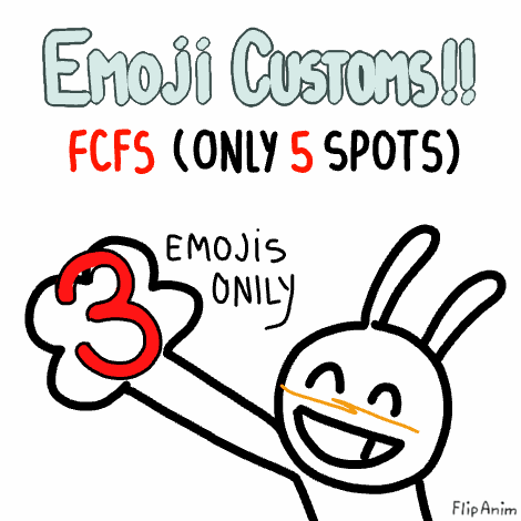 Comment 3 emojis for a custom - FlipAnim