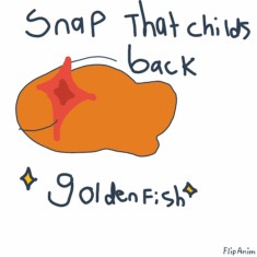 Snap that child's back, goldfish 👍 in 2023