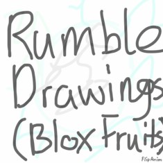 Rumble Blox Fruits show-case! - FlipAnim