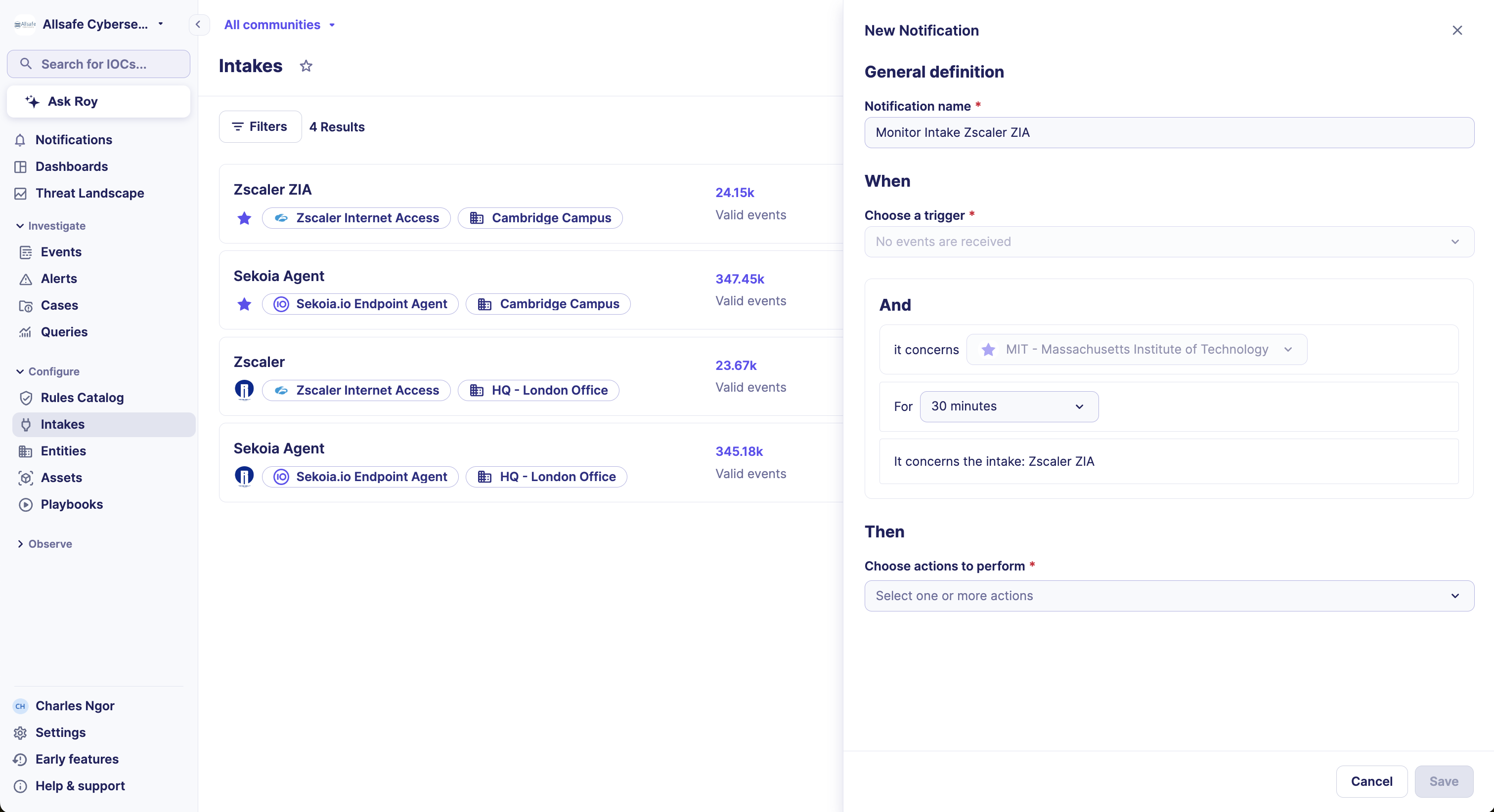 Intake notification configuration panel