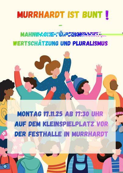 Murrhardt ist bunt! Mahnwache für Demokratie, Wertschätzung und Pluralismus

Montag, 17.11.2025 ab 17:30 Uhr auf dem Kleinspielfeld vor der Festhalle in Murrhardt 