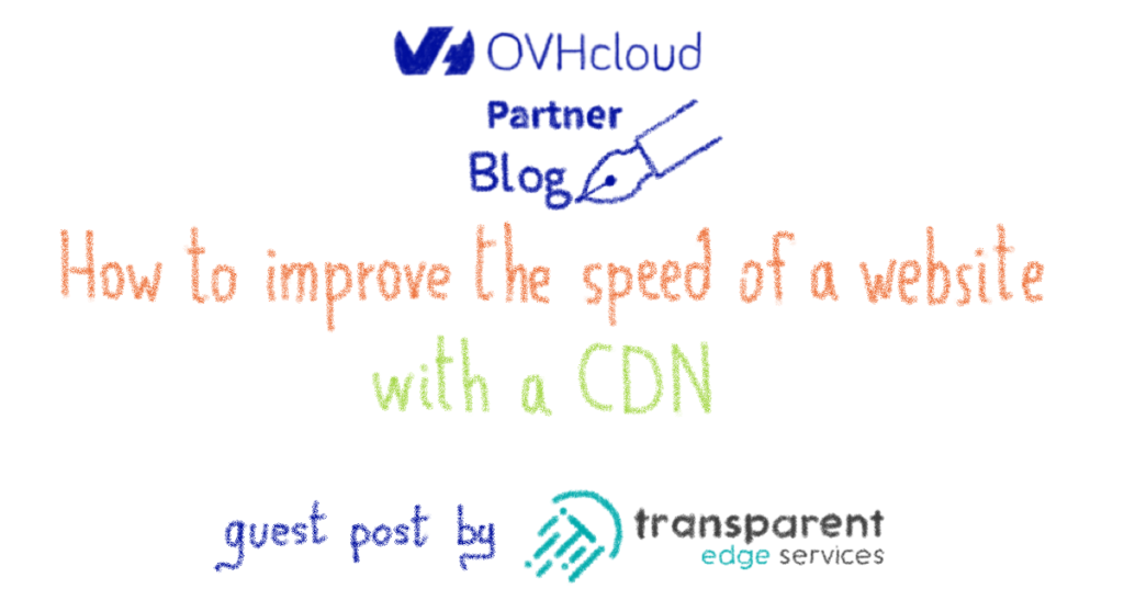 Améliorer les performances de son site web avec Transparent Edge Services de OVHcloud Marketplace