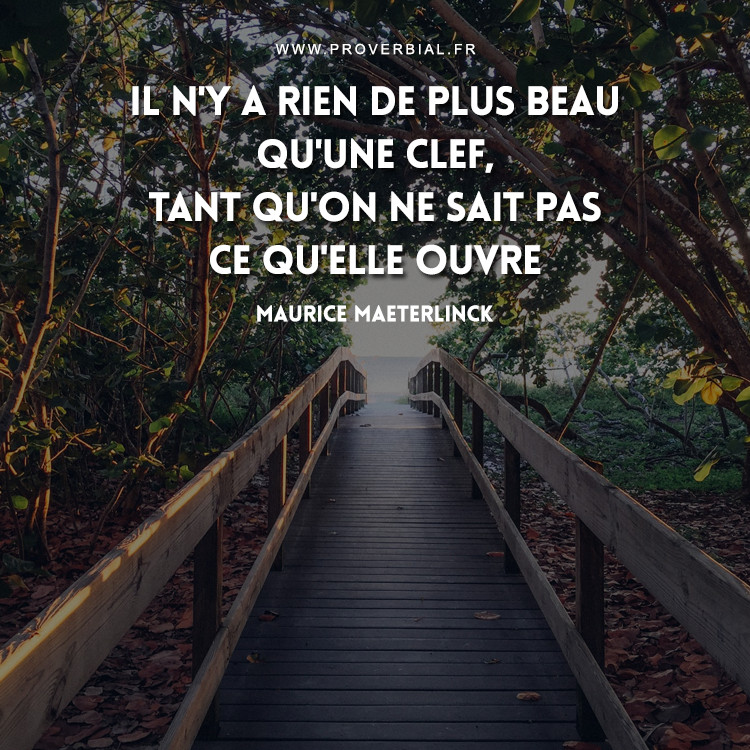 Citation De Maurice Maeterlinck 18 Juin