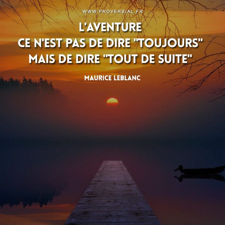 Citation de Maurice Leblanc