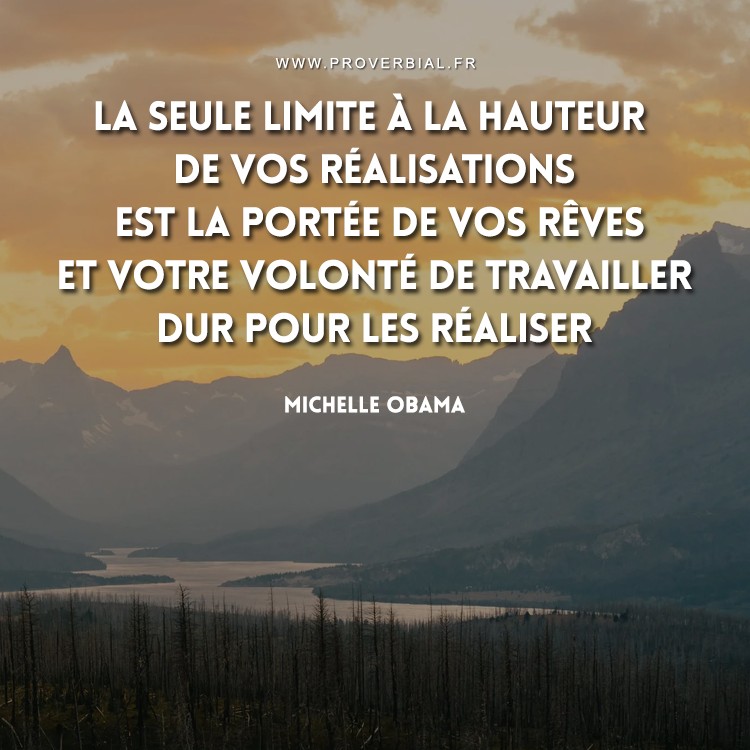 Citation De Michelle Obama Sur L Ambition Et Les Reves