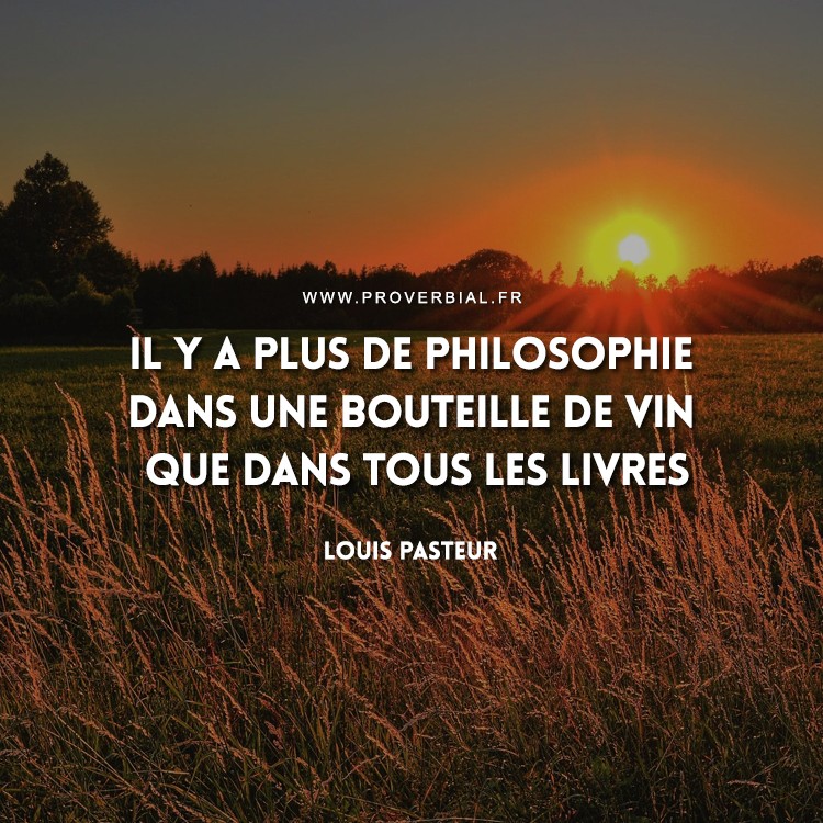 Citation De Louis Pasteur Sur La Philosophie Et Les Livres