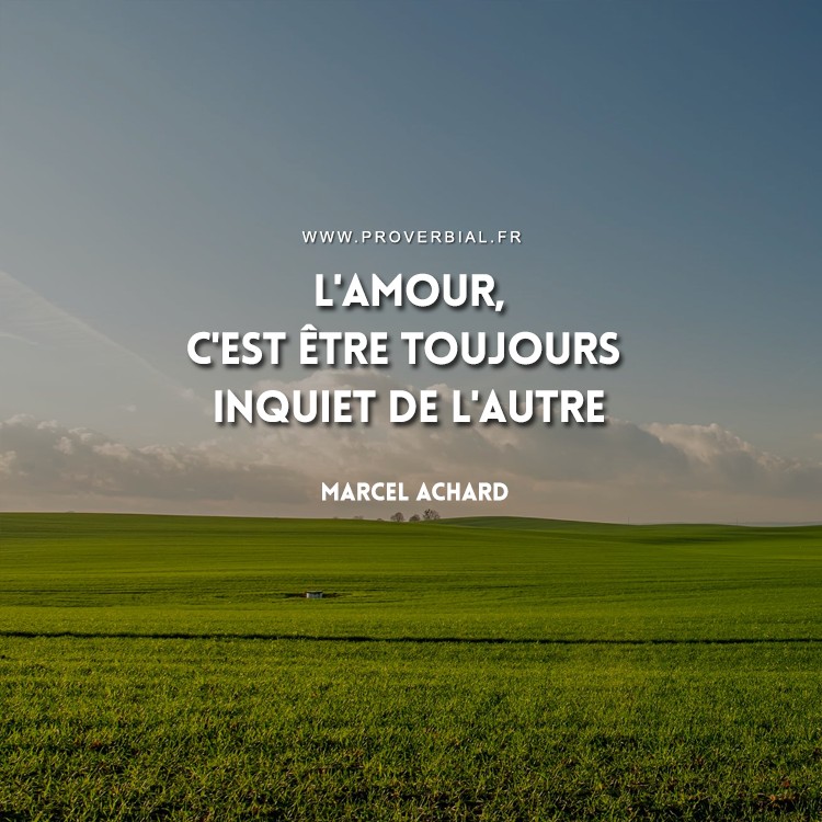 Citation de Marcel Achard